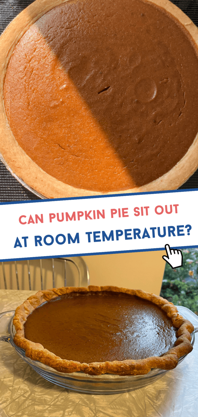 can pumpkin pie sit out at room temperature Pinterest poster
