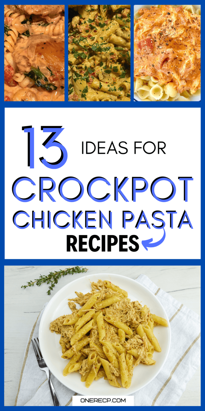 13 Ideas for Crockpot Chicken Pasta Recipes | oneReCP.com