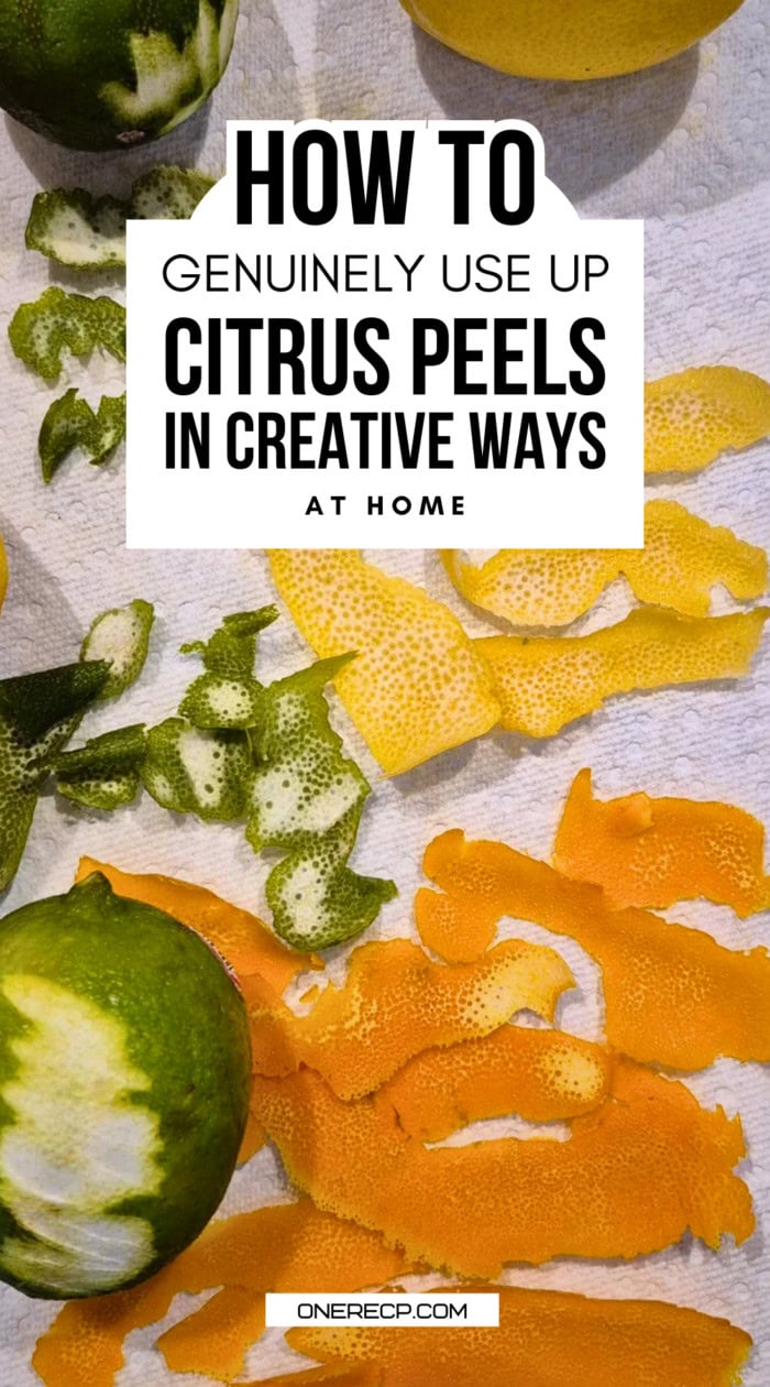 How to use up citrus peels in creative ways Pinterest poster