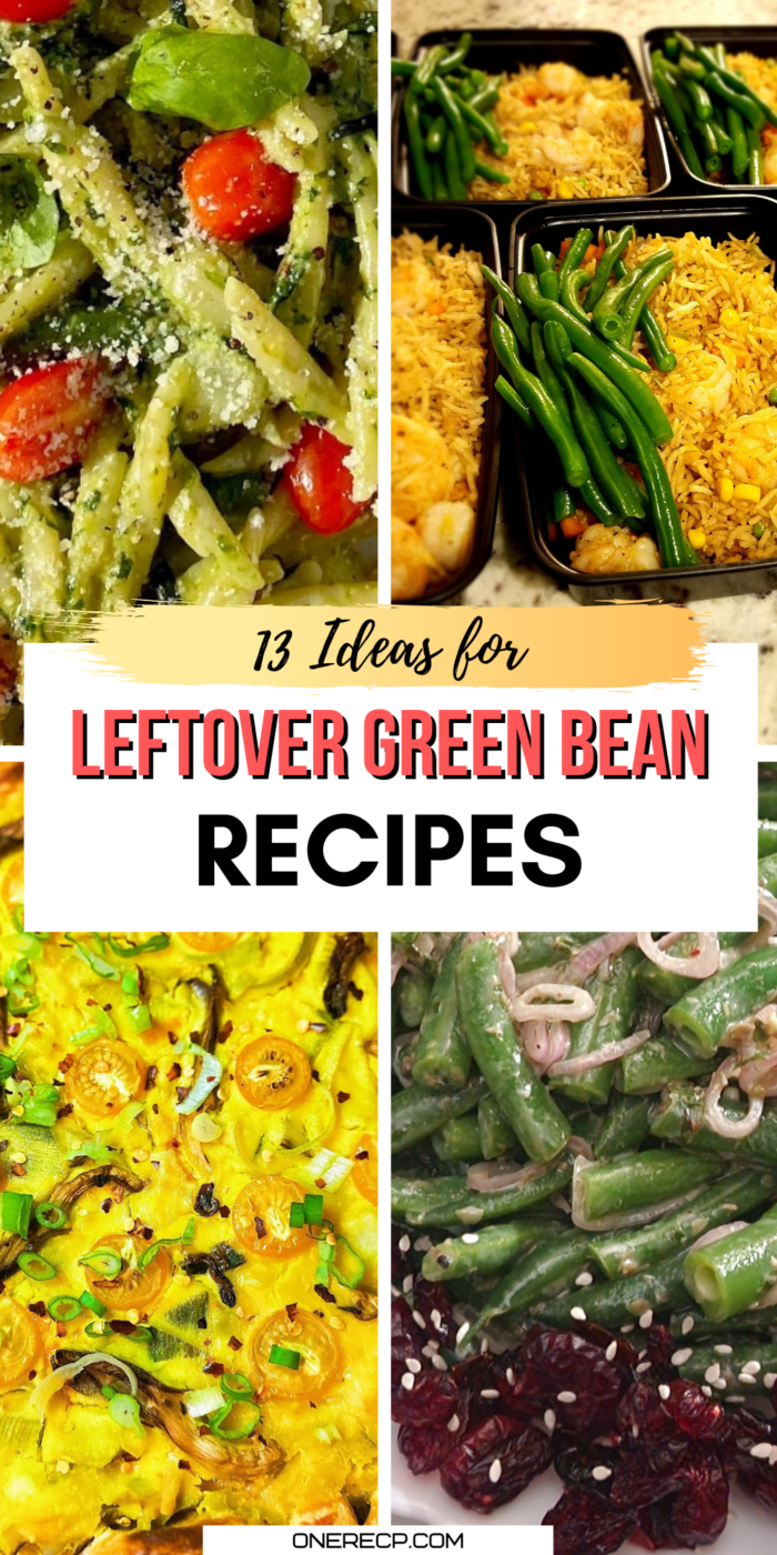 leftover green bean recipes pinterest poster
